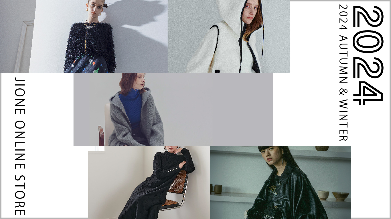 【2024Autumn＆Winter Collection】